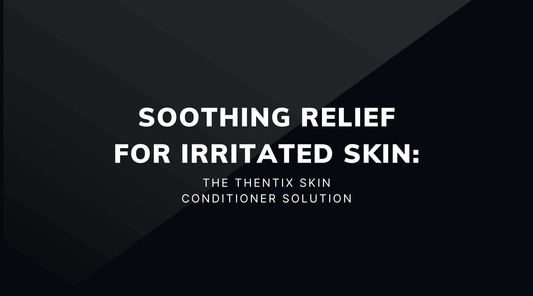 Soothing relief for irritated skin with Thentix Skin Conditioner, a moisturizer for sensitive skin.