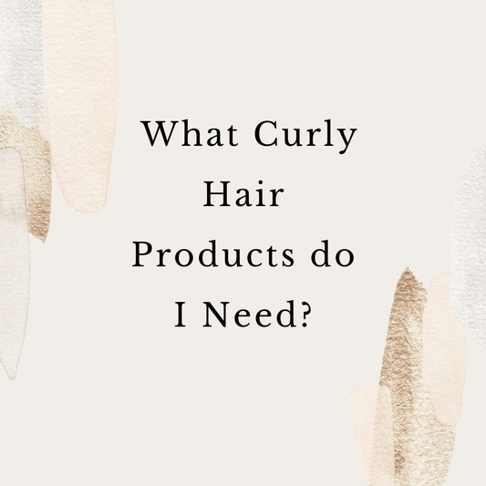 What Curly Hair Products do I Need?