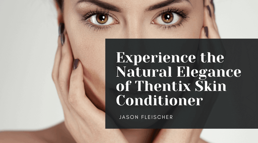 Luxurious skin care with Thentix Skin Conditioner for a natural and elegant look.