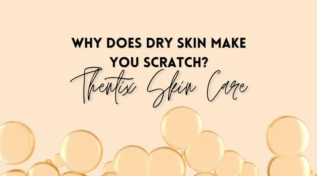 Why Does Dry Skin Make You Scratch?